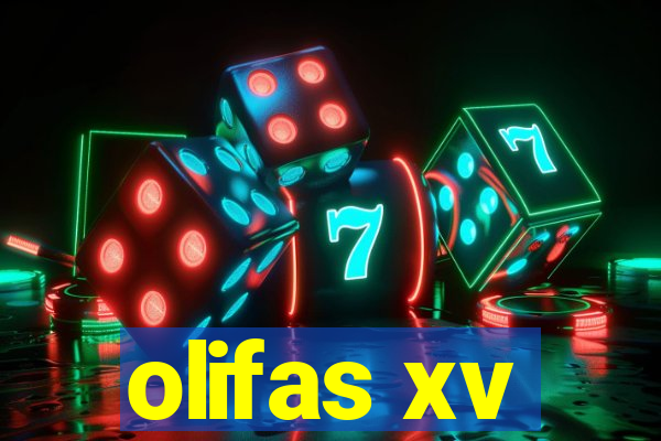 olifas xv